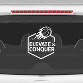 Elevate & Conquer Basketball Car Window Sticker | Motivational Sports Vinyl Decal