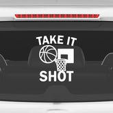 Take It Shot Basketball Car Window Sticker | Motivational Sports Vinyl Decal for Cars & Laptops