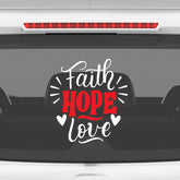 Faith Hope Love Christian Vinyl Sticker – Inspirational Religious Decal for Car & Laptop
