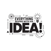 Everything Begins With An Idea Wall Sticker Inspirational Decor