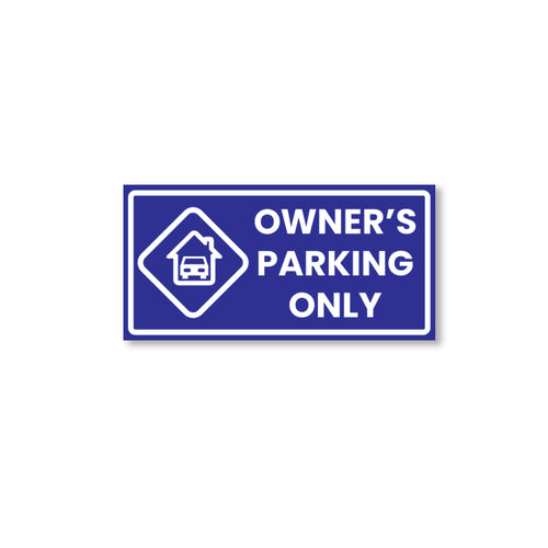 Owner’s Parking Sign Board | Reserved Parking Board by Zaqiz