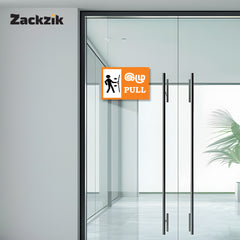Zackzik Pull and Push Sign Boards for home and business use
