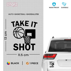 Take It Shot Basketball Car Window Sticker | Motivational Sports Vinyl Decal for Cars & Laptops