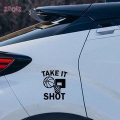 Take It Shot Basketball Car Window Sticker | Motivational Sports Vinyl Decal for Cars & Laptops