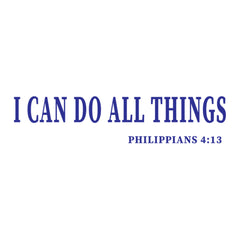 I Can Do All Things Christian Vinyl Sticker – Philippians 4:13 Car Decal