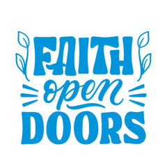 Faith Opens Doors Christian Vinyl Sticker – Inspirational Faith Quote Car Decal