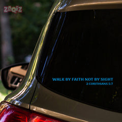 Walk by Faith Not by Sight Christian Vinyl Sticker – 2 Corinthians 5:7 Car Decal