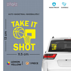 Take It Shot Basketball Car Window Sticker | Motivational Sports Vinyl Decal for Cars & Laptops