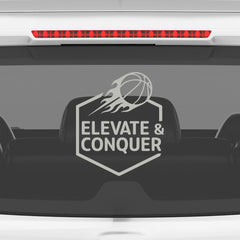 Elevate & Conquer Basketball Car Window Sticker | Motivational Sports Vinyl Decal