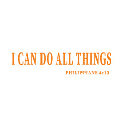I Can Do All Things Christian Vinyl Sticker – Philippians 4:13 Car Decal