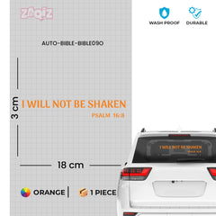 I Will Not Be Shaken Christian Vinyl Sticker – Psalm 16:8 Car Decal