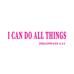 I Can Do All Things Christian Vinyl Sticker – Philippians 4:13 Car Decal