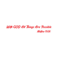 With God All Things Are Possible Christian Vinyl Sticker – Matthew 19:26 Car Decal