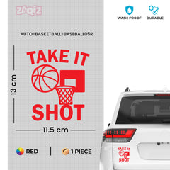 Take It Shot Basketball Car Window Sticker | Motivational Sports Vinyl Decal for Cars & Laptops