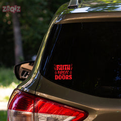 Faith Opens Doors Christian Vinyl Sticker – Inspirational Faith Quote Car Decal