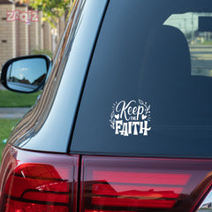 Keep the Faith Christian Vinyl Sticker – Inspirational Religious Car Decal
