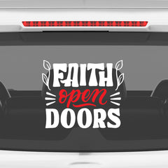 Faith Opens Doors Christian Vinyl Sticker – Inspirational Faith Quote Car Decal