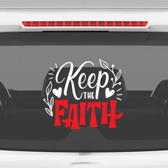Keep the Faith Christian Vinyl Sticker – Inspirational Religious Car Decal
