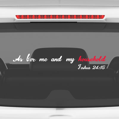 As for Me and My Household Christian Vinyl Sticker – Joshua 24:15 Car Decal