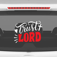 Trust Lord Christian Vinyl Sticker – Inspirational Faith Quote Car Decal