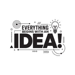 Everything Begins With An Idea Wall Sticker Inspirational Decor
