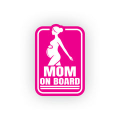 Mom on Board Notice for Driver Awareness