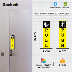 Zackzik Pull and Push Sign Boards for home and business use