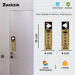 Zackzik Pull and Push Sign Boards for easy entry and exit