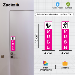 Zackzik Pull and Push Sign Boards for home and business use
