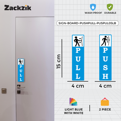 Zackzik Pull and Push Sign Boards for home and business use