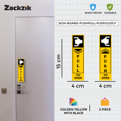 Zackzik Pull and Push Sign Boards for easy entry and exit