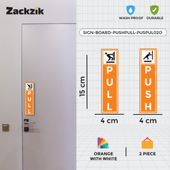 Zackzik Pull and Push Sign Boards for easy entry and exit