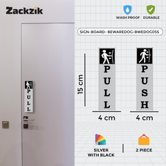 Zackzik Pull and Push Sign Boards for home and business use