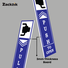 Zackzik Pull and Push Sign Boards for easy entry and exit
