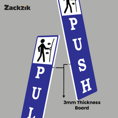 Zackzik Pull and Push Sign Boards for home and business use