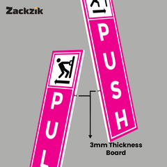 Zackzik Pull and Push Sign Boards for easy entry and exit