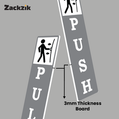 Zackzik Pull and Push Sign Boards for home and business use