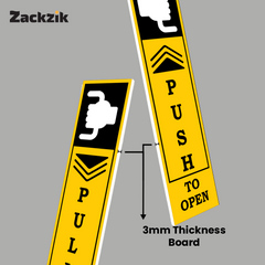 Zackzik Pull and Push Sign Boards for easy entry and exit