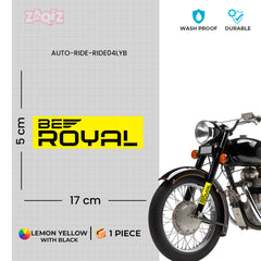 Be Royal, Live with Pride and Power bumper sticker