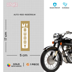 My Buddy, My Ride, My Forever Companion bumper sticker