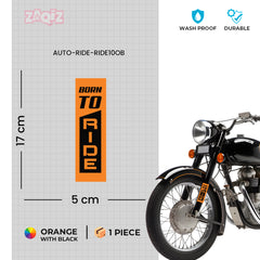 Born to Ride, Destined to Conquer Every Road bumper sticker