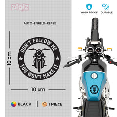 Don’t Follow Me You Won’t Make It Royal Enfield Bullet Sticker for Bike & Helmet