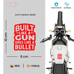 Built Like a Gun Goes Like a Bullet Sticker for Royal Enfield Classic Bikes