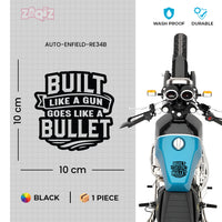 Built Like a Gun Goes Like a Bullet Vinyl Decal for Royal Enfield Bullet 350