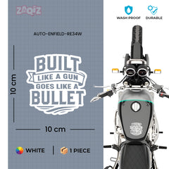 Built Like a Gun Goes Like a Bullet Vinyl Decal for Royal Enfield Bullet 350