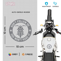 Don’t Follow Me You Won’t Make It Royal Enfield Bullet Sticker for Bike & Helmet