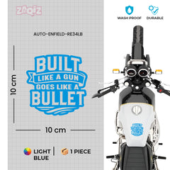 Built Like a Gun Goes Like a Bullet Vinyl Decal for Royal Enfield Bullet 350