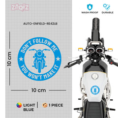 Don’t Follow Me You Won’t Make It Royal Enfield Bullet Sticker for Bike & Helmet
