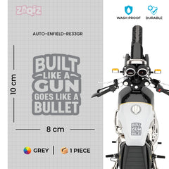 Built Like a Gun Goes Like a Bullet Sticker for Royal Enfield Classic Bikes