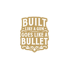 Built Like a Gun Goes Like a Bullet Round Star Sticker for Royal Enfield Bike
